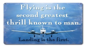 Twin-engine aircraft landing. Quote, Flying is the second greatest thrill known to man. Landing is the first.